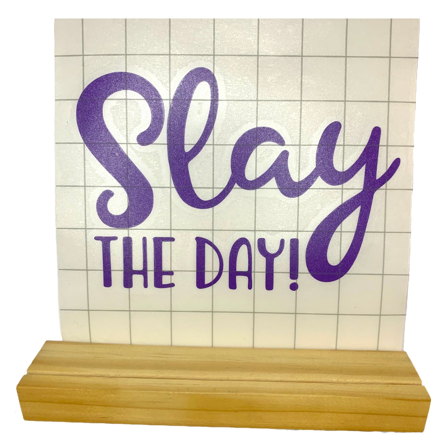 Slay the Day! decal