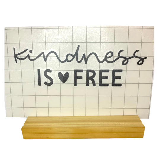 Kindness is Free decal