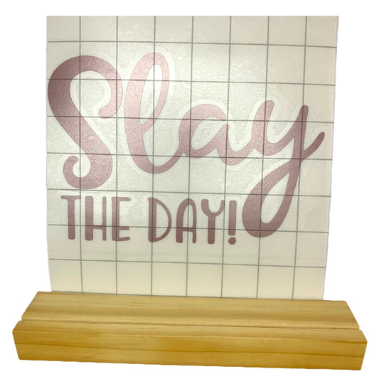 Slay the Day! decal